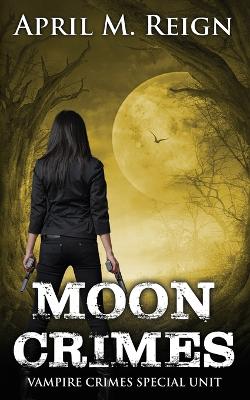 Book cover for Moon Crimes