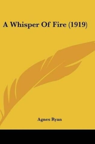 Cover of A Whisper Of Fire (1919)