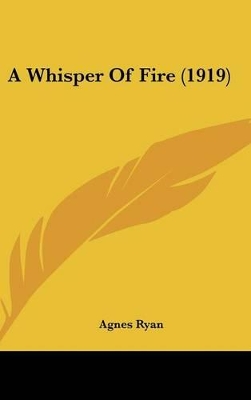 Book cover for A Whisper Of Fire (1919)