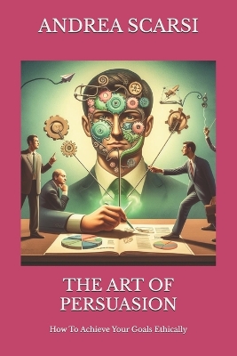 Book cover for The Art of Persuasion