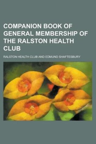 Cover of Companion Book of General Membership of the Ralston Health Club