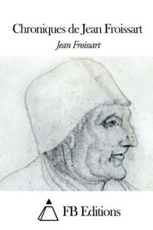 Cover of Chroniques de Jean Froissart