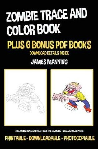 Cover of Zombie Trace and Color Book