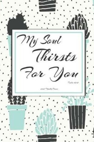 Cover of My Soul Thirsts For You Psalm 42