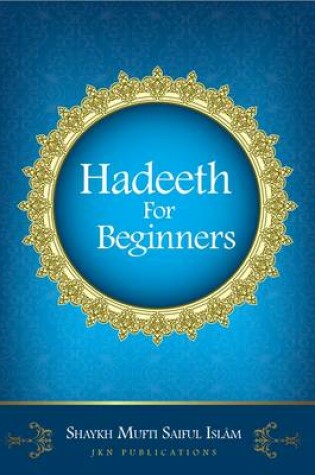 Cover of Hadeeth for Beginners
