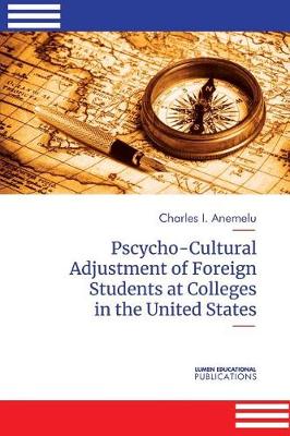 Book cover for Psycho-Cultural Adjustment of Foreign Students at Community Colleges in the United States