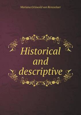 Book cover for Historical and descriptive