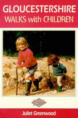 Cover of Gloucestershire Walks with Children