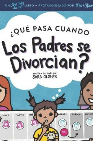Cover of ¿Qué Pasa Cuando Los Padres se Divorcian?