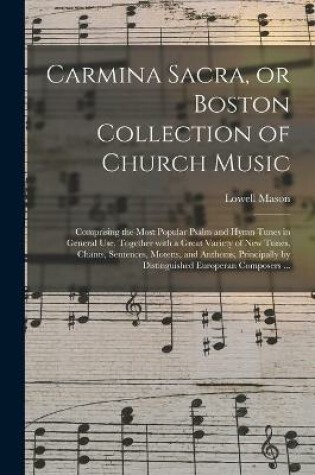 Cover of Carmina Sacra, or Boston Collection of Church Music