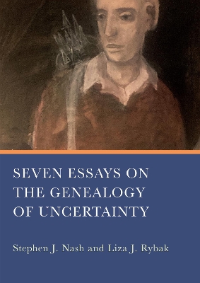 Book cover for Seven Essays on the Genealogy of Uncertainty