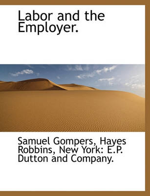 Book cover for Labor and the Employer.