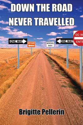 Book cover for Down the Road Never Travelled