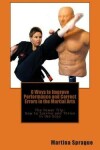 Book cover for 6 Ways to Improve Performance and Correct Errors in the Martial Arts