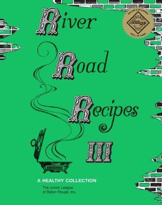Book cover for River Road Recipes III