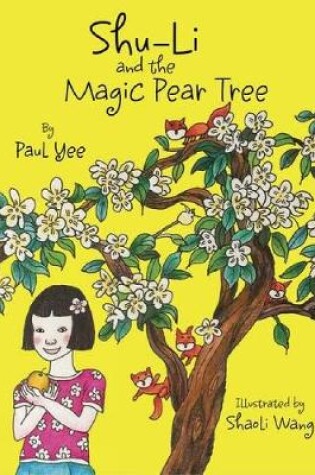 Cover of Shu-Li and the Magic Pear Tree
