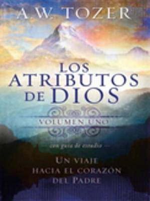 Book cover for Los Atributos de Dios - Vol. 1 (Incluye Guia de Estudio)