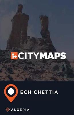 Book cover for City Maps Ech Chettia Algeria