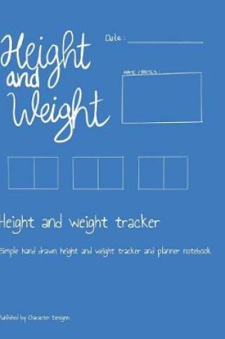 Cover of Height and weight tracker