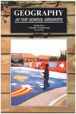 Cover of Geography in the School Grounds