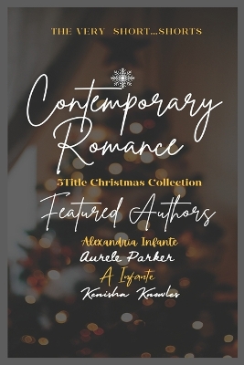 Book cover for The Short...Shorts Contemporary Christmas Collection