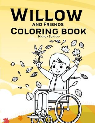 Book cover for Willow and Friends Coloring Book