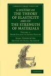 Book cover for A History of the Theory of Elasticity and of the Strength of Materials