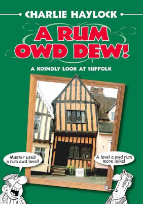 Cover of A Rum Owd Dew!