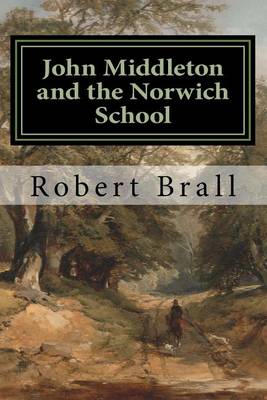 Cover of John Middleton and the Norwich School