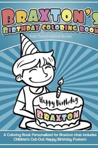 Cover of Braxton's Birthday Coloring Book Kids Personalized Books