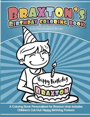 Book cover for Braxton's Birthday Coloring Book Kids Personalized Books