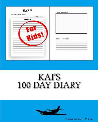 Book cover for Kai's 100 Day Diary