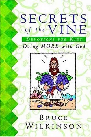 Cover of Secrets of the Vine Devotions for Kids