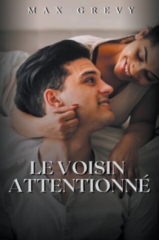 Cover of Le voisin attentionné