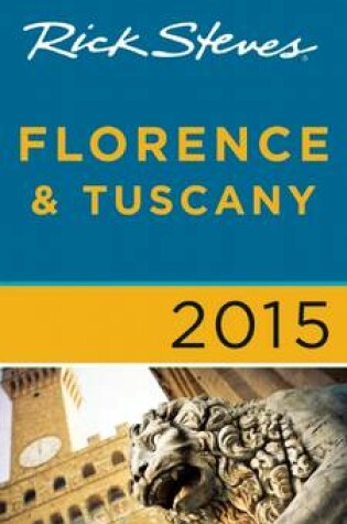 Cover of Rick Steves Florence & Tuscany 2015