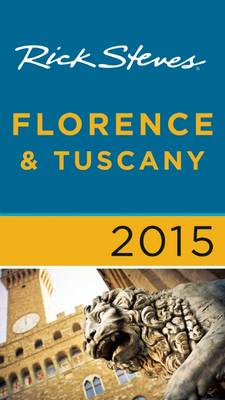 Cover of Rick Steves Florence & Tuscany 2015