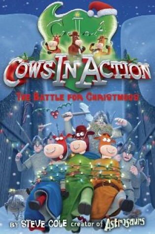 Cover of Cows In Action 6: The  Battle for Christmoos