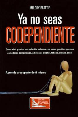 Cover of Ya No Seas Codependiente