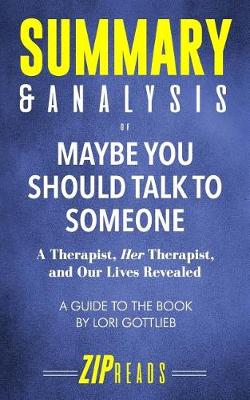 Book cover for Summary & Analysis of Maybe You Should Talk to Someone