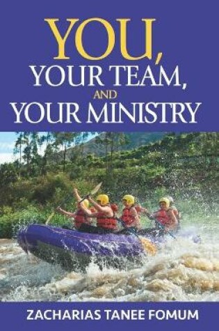 Cover of You, Your Team, And Your Ministry