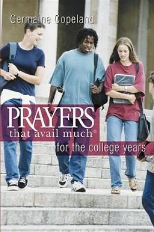 Cover of Prayers That Avail Much for the College Years