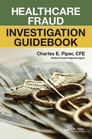 Cover of Healthcare Fraud Investigation Guidebook