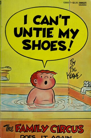 Cover of I Can't Untie My Shoes