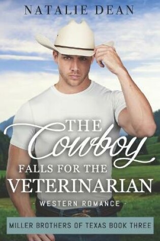 Cover of The Cowboy Falls for the Veterinarian