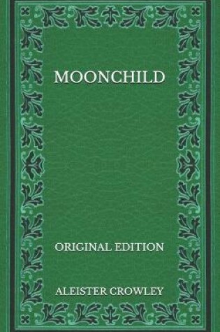 Cover of Moonchild - Original Edition