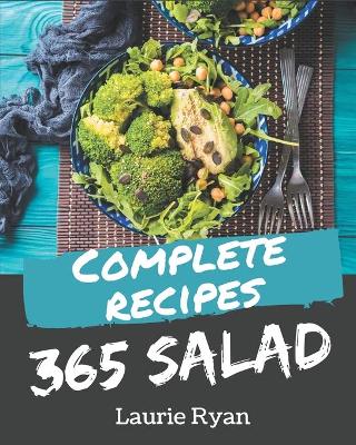 Book cover for 365 Complete Salad Recipes