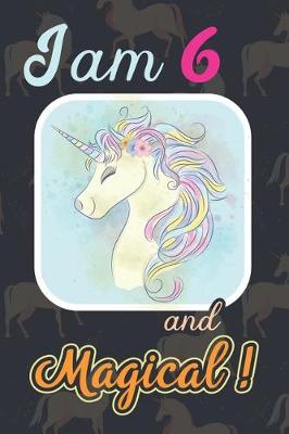 Book cover for I am 6 and Magical