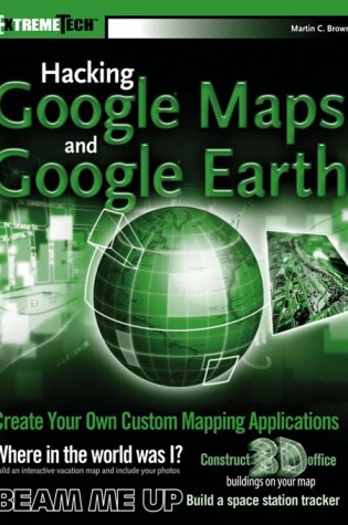 Cover of Hacking Google Maps and Google Earth