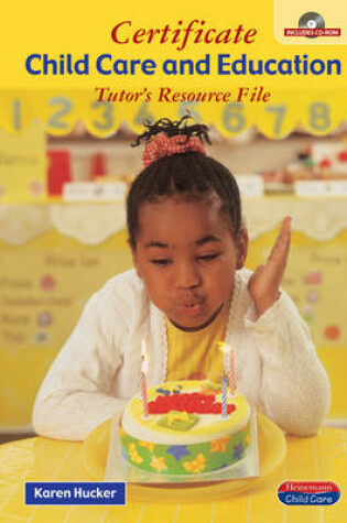 Cover of Certificate in Child Care & Education Tutor Resource File