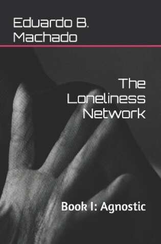 Cover of The Loneliness Network